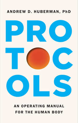 Cover of Protocols by Andrew Huberman